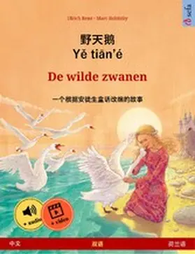 Renz |  Ye tieng oer - De wilde zwanen (Chinese - Dutch) | eBook | Sack Fachmedien
