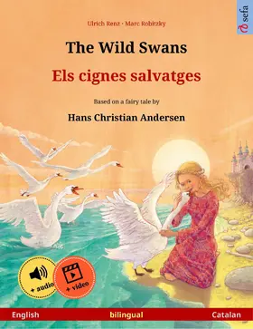 Renz |  The Wild Swans - Els cignes salvatges (English - Catalan) | eBook | Sack Fachmedien