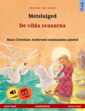 Renz |  Metsluiged - De vilda svanarna (eesti keel - rootsi keel) | eBook | Sack Fachmedien