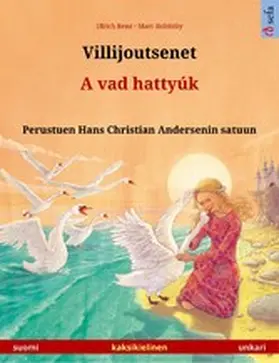 Renz |  Villijoutsenet - A vad hattyúk (suomi - unkari) | eBook | Sack Fachmedien
