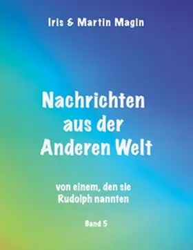 Magin / . |  Nachrichten aus der Anderen Welt (Band 5) | Buch |  Sack Fachmedien