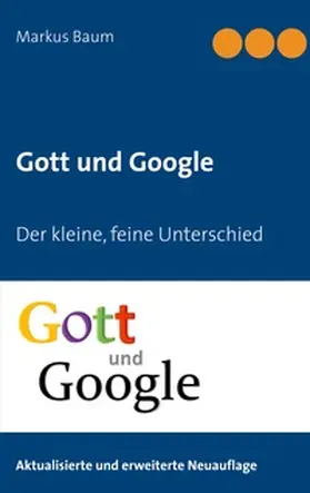 Baum |  Gott und Google | Buch |  Sack Fachmedien