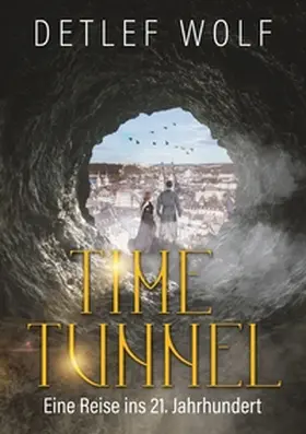 Wolf |  Time Tunnel | Buch |  Sack Fachmedien