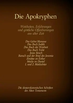 Menge / Tessnow |  Die Apokryphen, die deuterokanonischen Schriften des Alten Testaments der Bibel | eBook | Sack Fachmedien