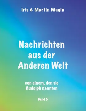 Magin / . |  Nachrichten aus der Anderen Welt (Band 5) | eBook | Sack Fachmedien