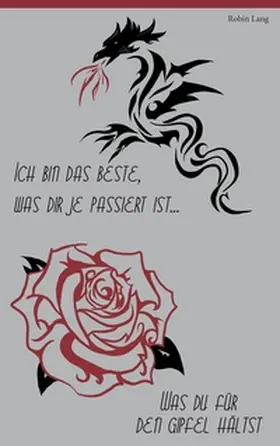 Lang |  Ich bin das Beste, was dir je passiert ist / Was du für den Gipfel hältst | Buch |  Sack Fachmedien