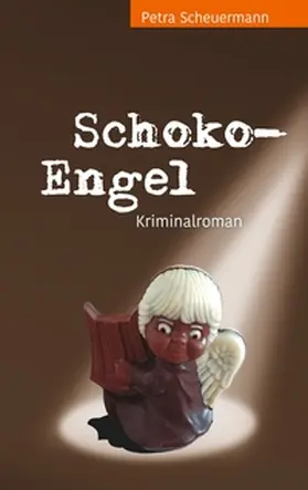 Scheuermann |  Schoko-Engel | Buch |  Sack Fachmedien
