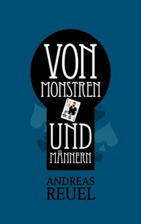 Reuel |  Von Monstren und Männern | Buch |  Sack Fachmedien