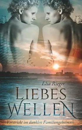 Rieger |  LiebesWellen | Buch |  Sack Fachmedien