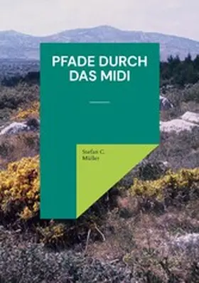 Müller |  Pfade durch das Midi | eBook | Sack Fachmedien