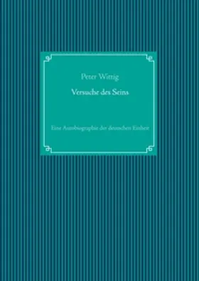 Wittig |  Versuche des Seins | Buch |  Sack Fachmedien