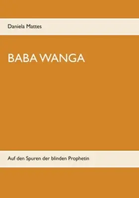Mattes |  Baba Wanga | Buch |  Sack Fachmedien