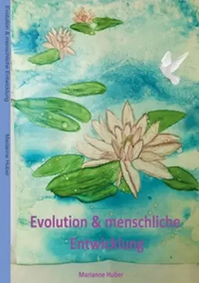 Huber |  Evolution & menschliche Entwicklung | Buch |  Sack Fachmedien