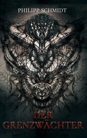 Schmidt |  Der Grenzwächter | eBook | Sack Fachmedien