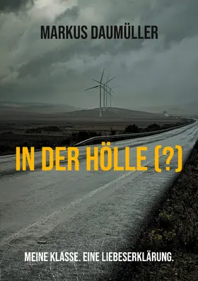 Daumüller |  In der Hölle (?) | eBook | Sack Fachmedien