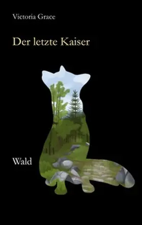 Grace |  Der letzte Kaiser | Buch |  Sack Fachmedien