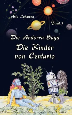 Lehmann |  Die Andorra-Saga: Die Kinder von Centurio | eBook | Sack Fachmedien