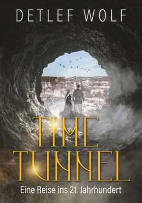 Wolf |  Time Tunnel | eBook | Sack Fachmedien