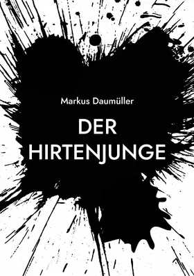 Daumüller |  Der Hirtenjunge | eBook | Sack Fachmedien