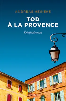 Heineke |  Tod à la Provence | Buch |  Sack Fachmedien