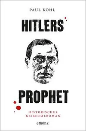 Kohl |  Hitlers Prophet | Buch |  Sack Fachmedien
