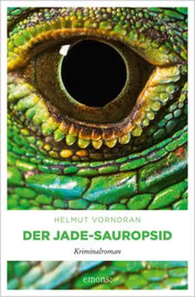 Vorndran | Der Jade-Sauropsid | Buch | 978-3-7408-0216-5 | www2.sack.de