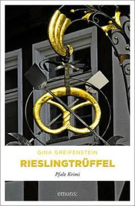 Greifenstein | Rieslingtrüffel | Buch | 978-3-7408-0319-3 | www2.sack.de