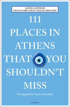 Amvrazi / Farr Louis / Shugart |  111 Places in Athens That You Shouldn't Miss | Buch |  Sack Fachmedien
