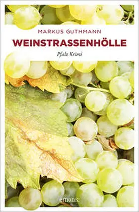 Guthmann |  Weinstraßenhölle | Buch |  Sack Fachmedien