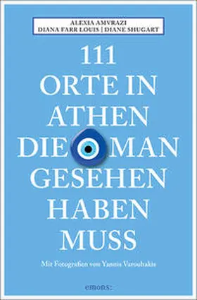Amvrazi / Farr Louis / Shugart |  111 Orte in Athen, die man gesehen haben muss | Buch |  Sack Fachmedien