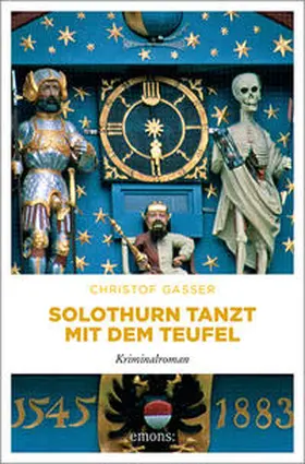 Gasser |  Solothurn tanzt mit dem Teufel | Buch |  Sack Fachmedien