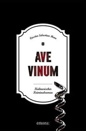 Henn |  Ave Vinum | Buch |  Sack Fachmedien