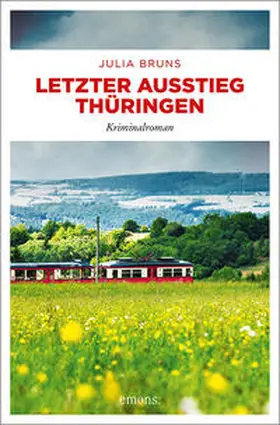 Bruns |  Letzter Ausstieg Thüringen | Buch |  Sack Fachmedien