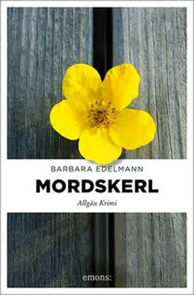 Edelmann |  Mordskerl | Buch |  Sack Fachmedien