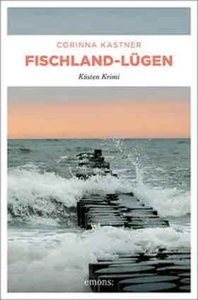 Kastner |  Fischland-Lügen | Buch |  Sack Fachmedien