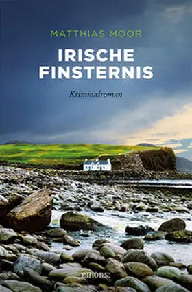 Moor |  Irische Finsternis | Buch |  Sack Fachmedien