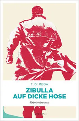 Reda |  Zibulla – Auf dicke Hose | Buch |  Sack Fachmedien