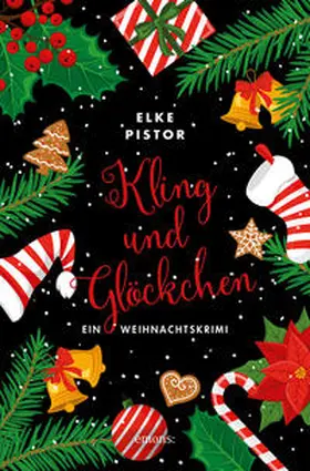 Pistor |  Kling und Glöckchen | Buch |  Sack Fachmedien