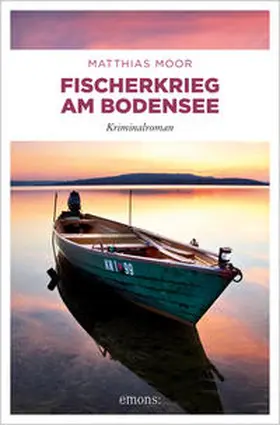 Moor |  Fischerkrieg am Bodensee | Buch |  Sack Fachmedien