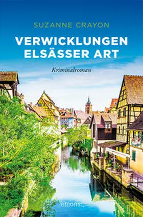 Crayon |  Verwicklungen Elsässer Art | Buch |  Sack Fachmedien