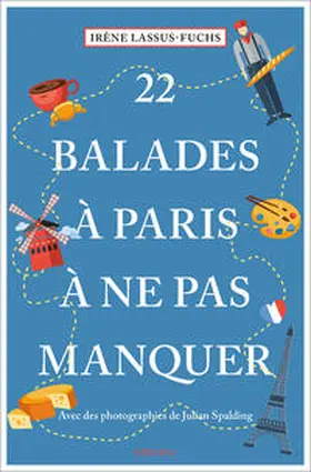 Lassus-Fuchs |  22 Balades à Paris à ne pas manquer | Buch |  Sack Fachmedien