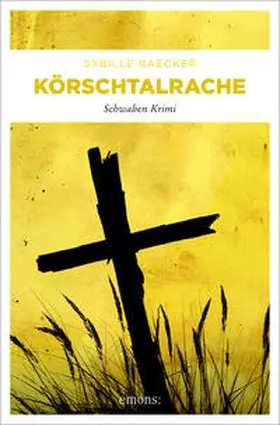 Baecker |  Körschtalrache | Buch |  Sack Fachmedien