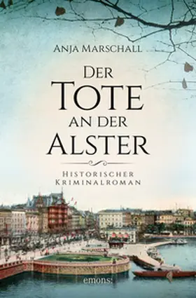 Marschall |  Der Tote an der Alster | Buch |  Sack Fachmedien