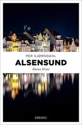 Sjørndahl | Alsensund | Buch | 978-3-7408-2033-6 | www2.sack.de