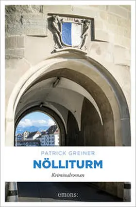 Greiner |  Nölliturm | Buch |  Sack Fachmedien