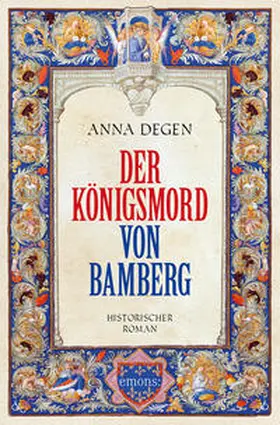 Degen |  Der Königsmord von Bamberg | Buch |  Sack Fachmedien