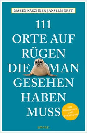 Kaschner / Neft |  111 Orte auf Rügen, die man gesehen haben muss | Buch |  Sack Fachmedien