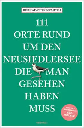 Németh |  111 Orte rund um den Neusiedler See, die man gesehen haben muss | Buch |  Sack Fachmedien
