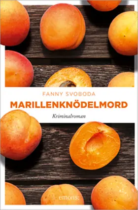 Svoboda |  Marillenknödelmord | Buch |  Sack Fachmedien