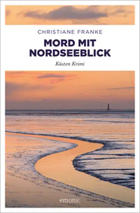 Franke |  Mord mit Nordseeblick | Buch |  Sack Fachmedien